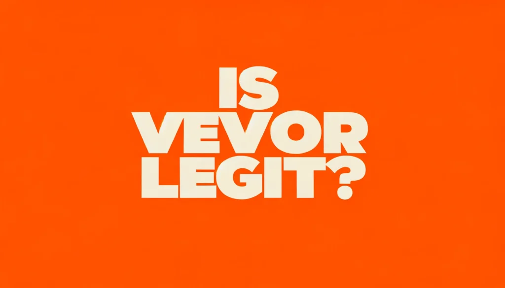 VEVOR est-il légitime ?