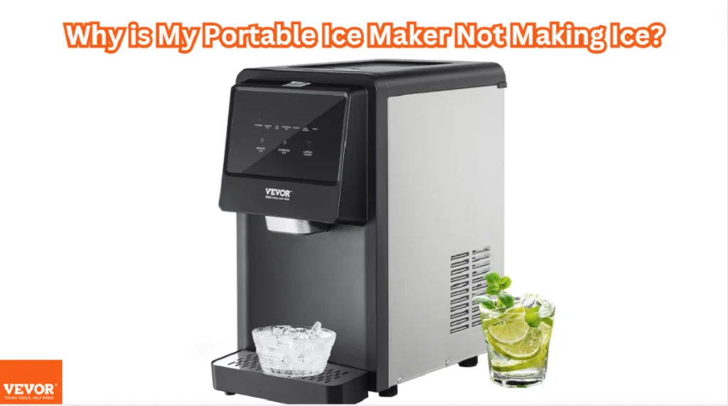Portable Ice Maker Not Making Ice [Potential Causes and Fixes] VEVOR Blog