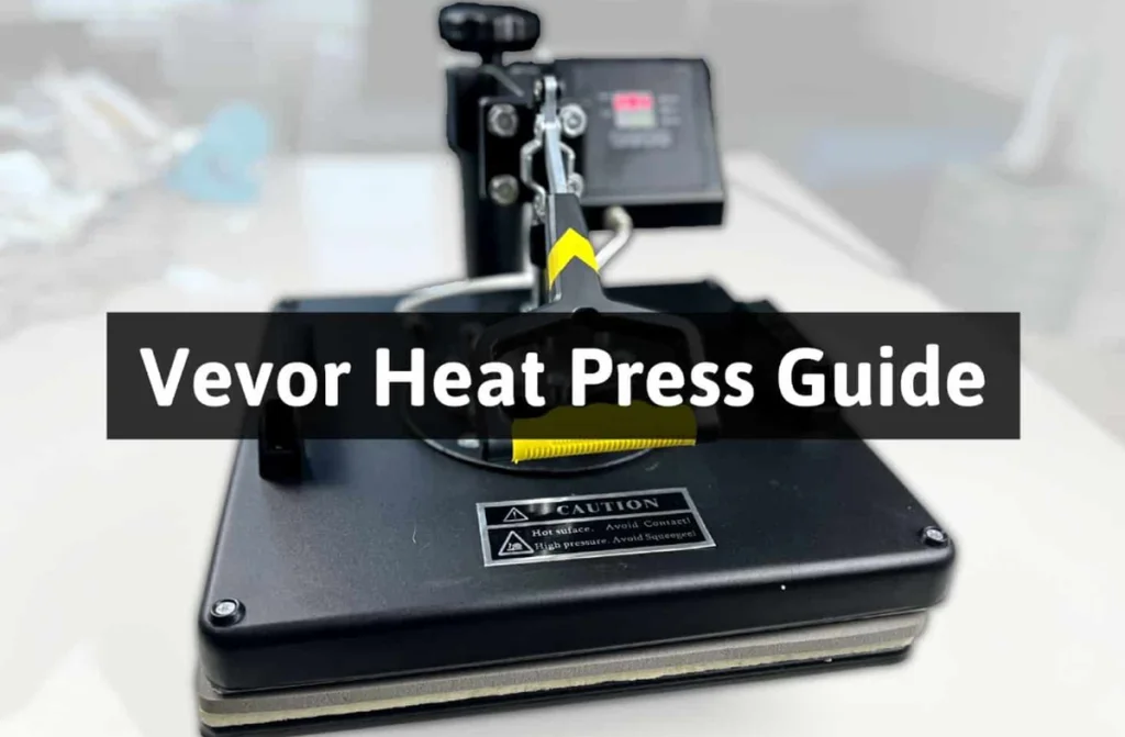 vevor heat press guide