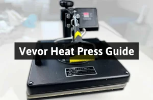 vevor heat press guide