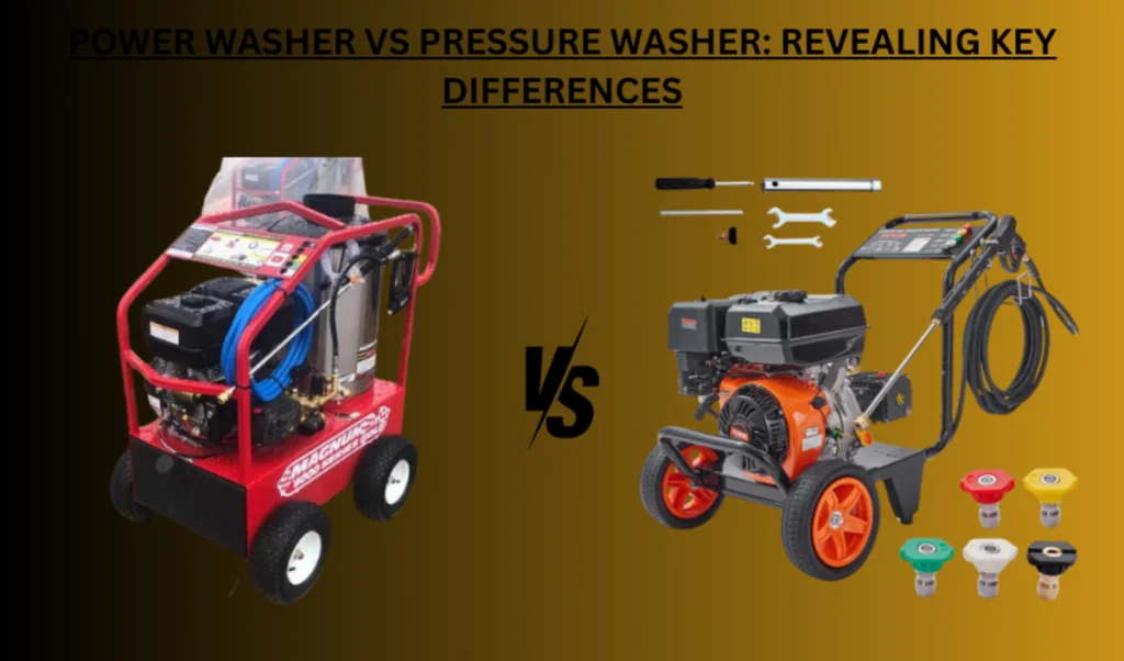 power washer vs pressure washer